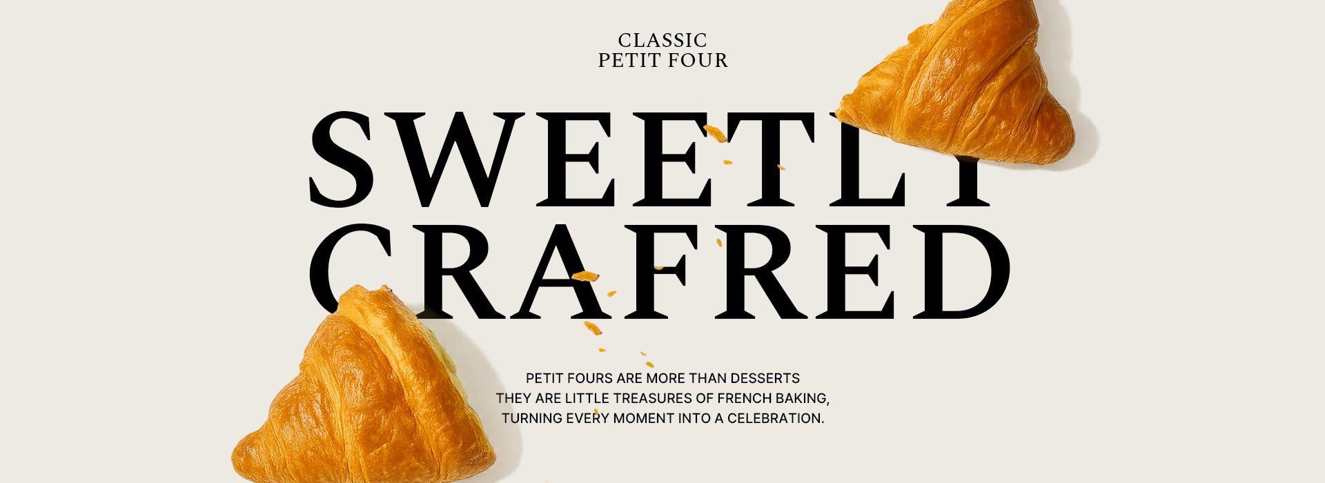 CLASSIC Le Petit Four SWEETLI CRAFRED